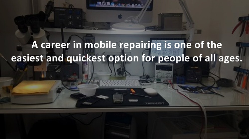 mobile repairing course is one of the best career option for people of all ages.